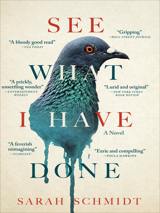 Title details for See What I Have Done by Sarah Schmidt - Available